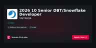 2026 Senior DBT/Snowflake Developer Position at VISTRADA: Expertise and Opportunities in Data Engineering | Facts & Career Tips