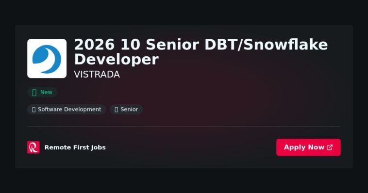 2026 Senior DBT/Snowflake Developer Position at VISTRADA: Expertise and Opportunities in Data Engineering | Facts & Career Tips