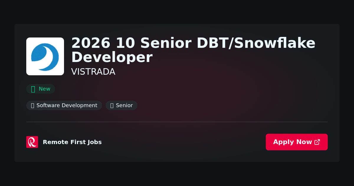 2026 Senior DBT/Snowflake Developer Position at VISTRADA: Expertise and Opportunities in Data Engineering | Facts & Career Tips