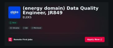 “Data Quality Engineer Position JR849 at ELEKS: Elevate Energy Sector Insights through Precision and Integrity” | Facts & Career Tips