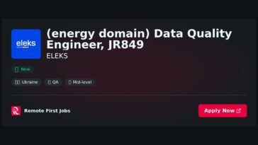 “Data Quality Engineer Position JR849 at ELEKS: Elevate Energy Sector Insights through Precision and Integrity” | Facts & Career Tips