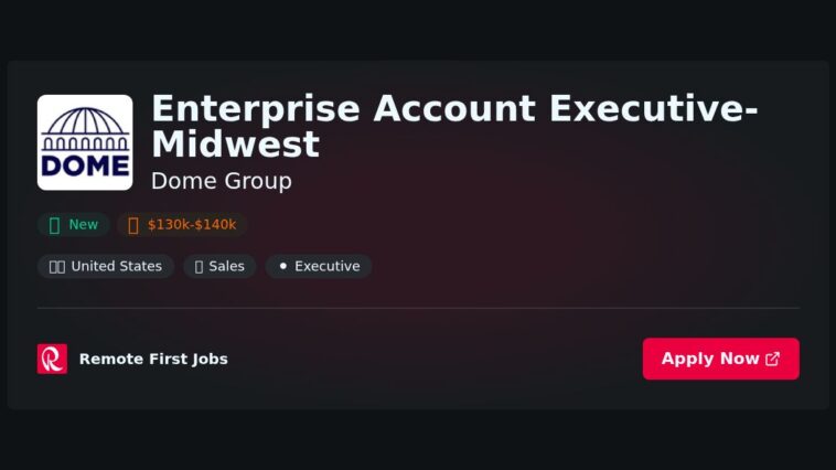 “Enterprise Account Executive – Midwest at Dome Group: Driving Growth through Proven Strategies and Client-Centric Solutions” | Facts & Career Tips