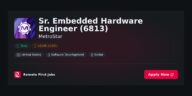 “Join MetroStar as a Sr. Embedded Hardware Engineer (6813): Innovate in Cutting-Edge Technology Solutions” | Facts & Career Tips