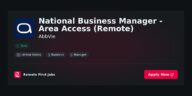 “National Business Manager – Area Access (Remote) at AbbVie: Drive Market Access Strategies with Evidence-Based Solutions” | Facts & Career Tips