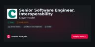 “Senior Software Engineer in Interoperability at Clover Health: Driving Data Integration and Innovation in Healthcare Technology” | Facts & Career Tips