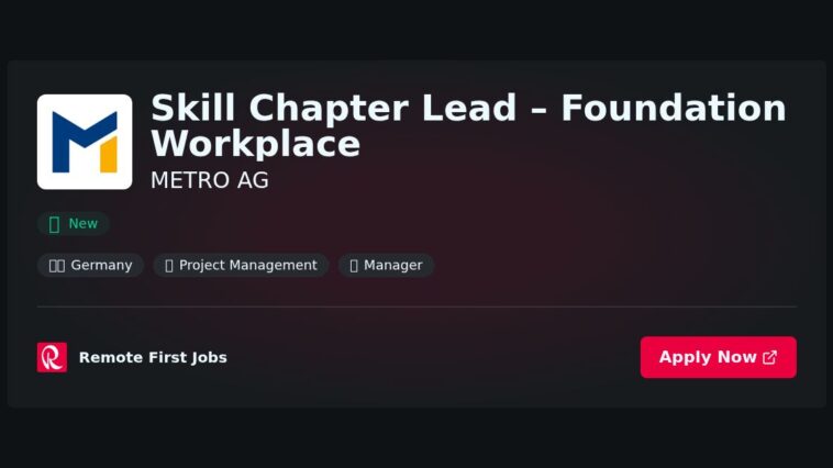 “Skill Chapter Lead – Foundation Workplace at METRO AG: Driving Workforce Excellence Through Evidence-Based Practices” | Facts & Career Tips