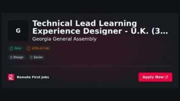 Technical Lead Learning Experience Designer – 30 Hours/Week at Georgia General Assembly, U.K.: Enhance Skills with Evidence-Based Strategies | Facts & Career Tips